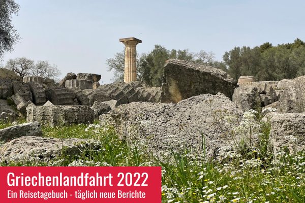 Griechenlandfahrt 2022 - Ein Online-Reisetagebuch