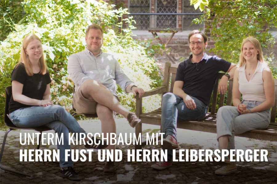 Unterm Kirschbaum mit Herrn Fust und Herrn Leibersperger