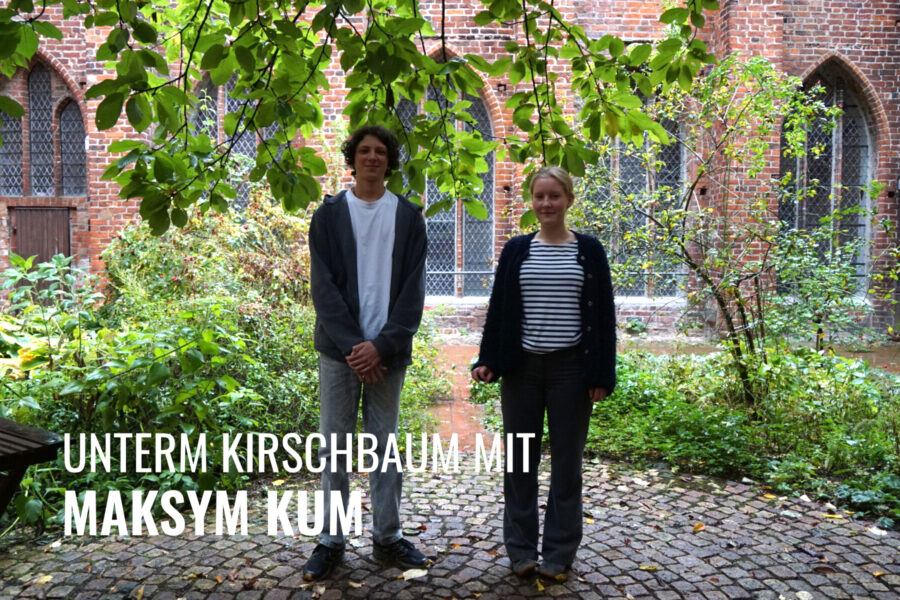 Unterm Kirschbaum mit… Maksym Kum