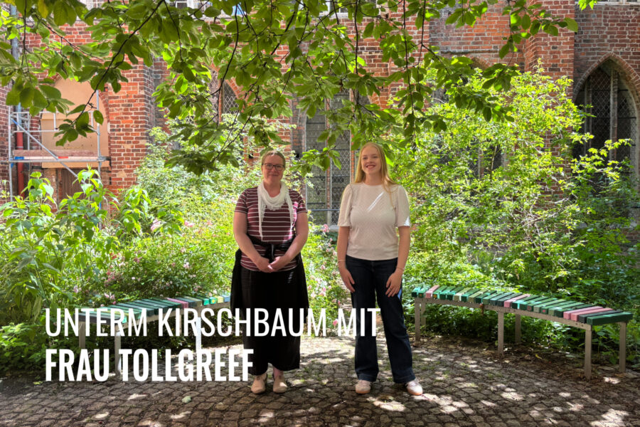 Unterm Kirschbaum mit Frau Tollgreef